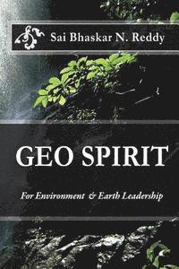 Sai Bhaskar Reddy Nakka - Geo Spirit: For Environment & Earth Leadership, Häftad. Tillgänglighet: Lägg i varukorg