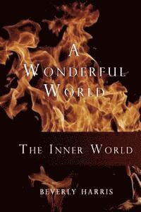 Beverly Harris - The Inner World, Häftad