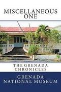 Miscellaneous One: The Grenada Chronicles