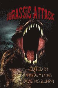 David McGlumphy, Amanda M. Lyons - Jurassic Attack, Häftad