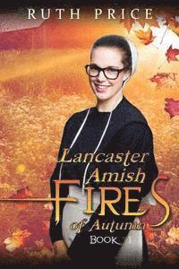 Lancaster County Fires of Autumn