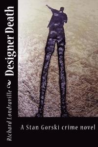 Richard Londraville - Designer Death, Häftad. Tillgänglighet: Lägg i varukorg