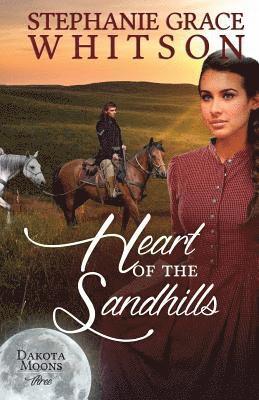 Stephanie Grace Whitson - Heart of the Sandhills, Häftad. Tillgänglighet: Lägg i varukorg