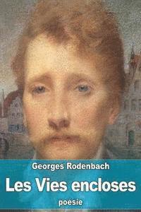 Georges Rodenbach - Les Vies encloses, Häftad