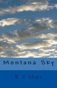 R. J. Vlier - Montana Sky, Häftad. Tillgänglighet: Lägg i varukorg