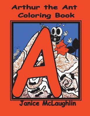 Janice McLaughlin - Arthur the Ant: Coloring Book, Häftad