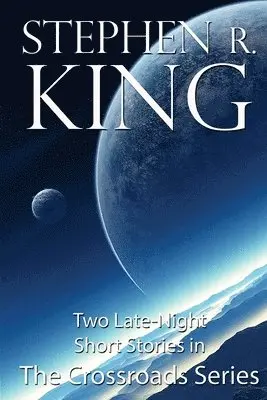 Stephen R King - Crossroads Series, Häftad. Tillgänglighet: Lägg i varukorg