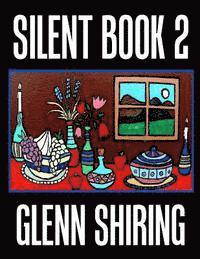 Glenn Shiring - Silent Book 2, Häftad