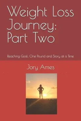 Jory Ames - Weight Loss Journey, Häftad. Tillgänglighet: Lägg i varukorg
