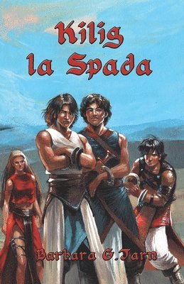 Barbara G Tarn - Kilig la Spada, Häftad