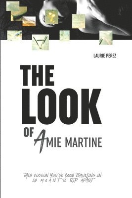 Laurie Perez - LOOK of Amie Martine, Häftad. Tillgänglighet: Lägg i varukorg