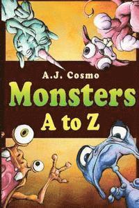 A. J. Cosmo - Monsters A to Z, Häftad. Tillgänglighet: Lägg i varukorg