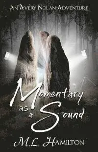 ML Hamilton - Momentary As A Sound, Häftad. Tillgänglighet: Lägg i varukorg