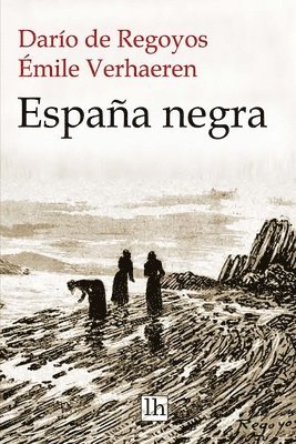 Emile Verhaeren, Servando Gotor - Espana negra, Häftad