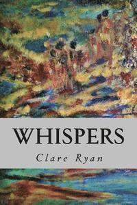 Clare Ryan - Whispers, Häftad. Tillgänglighet: Lägg i varukorg