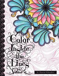 Color Inside the Lines Vol. 1: Creative Inspiration for Quilters, Crafters and Colorists av Sharon Schamber