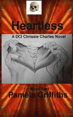 Pamela Griffiths - Heartless: A DCI Chrissie Charles lesbian detective thriller-Book 2, Häftad. Tillgänglighet: Lägg i varukorg