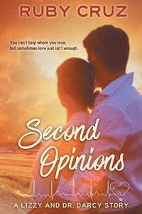 Ruby Cruz - Second Opinions: A Lizzy and Dr. Darcy Story, Häftad