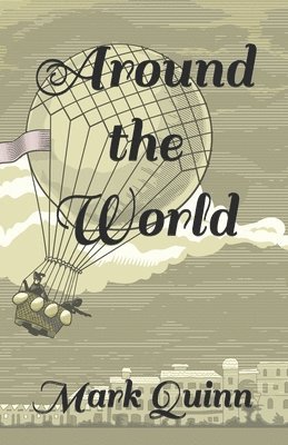 Mark Quinn, Jennifer Quinn - Around the world, Häftad. Tillgänglighet: Lägg i varukorg