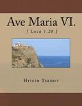 Ave Maria VI.: from the music cycle Seven works with name Ave Maria