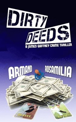 Armand Rosamilia - Dirty Deeds, Häftad. Tillgänglighet: Lägg i varukorg