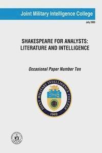 Jeffrey White - Shakespeare for Analysts: Literature and Intelligence, Häftad. Tillgänglighet: Lägg i varukorg