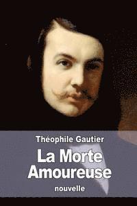 Théophile Gautier - La Morte Amoureuse, Häftad. Tillgänglighet: Lägg i varukorg