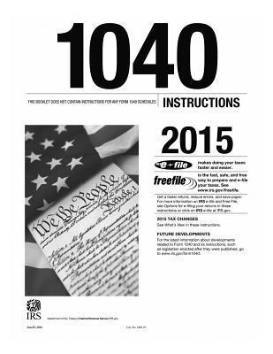 Internal Revenue Service - 1040 Instructions 2015, Häftad. Tillgänglighet: Lägg i varukorg