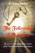 The Fellowship of the Secret: The key to understanding the context of the Church within divine providence