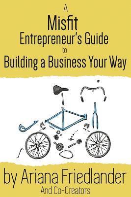 Nick Armstrong, Molly McCowan - A Misfit Entrepreneur's Guide to Building a Business Your Way, Häftad. Tillgänglighet: Lägg i varukorg