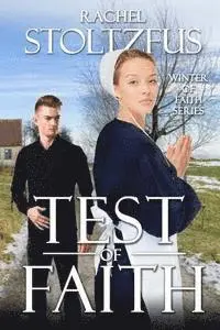 Rachel Stoltzfus - Test of Faith, Häftad. Tillgänglighet: Lägg i varukorg