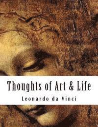 Leonardo Da Vinci - Thoughts of Art & Life, Häftad. Tillgänglighet: Lägg i varukorg