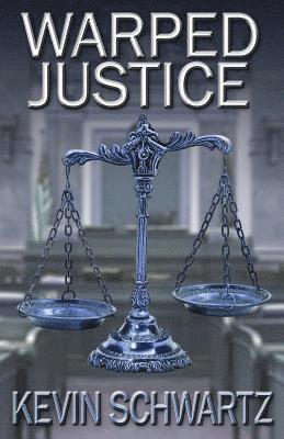 Kevin Schwartz - Warped Justice, Häftad. Tillgänglighet: Lägg i varukorg