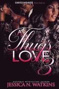 A Thug's Love 3