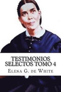 Elena G. De White - TESTIMONIOS SELECTOS Tomo 4, Häftad. Tillgänglighet: Lägg i varukorg