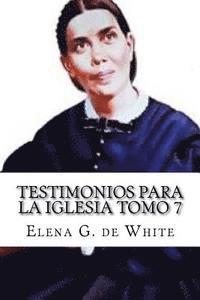 Elena G. De White - Testimonios Para la Iglesia Tomo 7, Häftad. Tillgänglighet: Lägg i varukorg