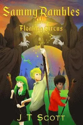 J. T. Scott - Sammy Rambles and the Floating Circus, Häftad. Tillgänglighet: Lägg i varukorg