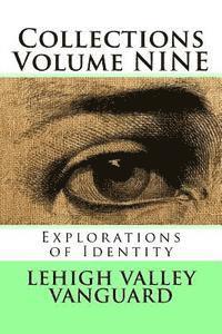 Thomas Larson, Alane Presswood - Lehigh Valley Vanguard Collections Volume NINE: Explorations of Identity, Häftad. Tillgänglighet: Lägg i varukorg