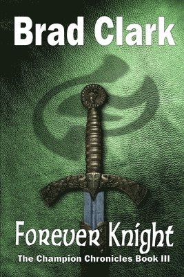Brad Clark - Forever Knight, Häftad. Tillgänglighet: Lägg i varukorg