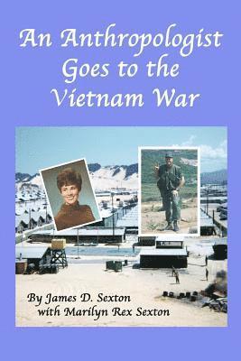 James D. Sexton - An Anthropologist Goes to the Vietnam War, Häftad. Tillgänglighet: Lägg i varukorg