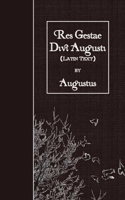 Augustus - Res Gestae Divi Augusti: Latin Text, Häftad