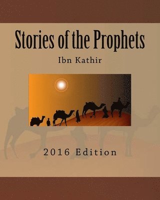 Ibn Kathir - Stories of the Prophets, Häftad. Tillgänglighet: Lägg i varukorg
