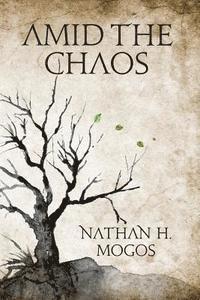 Nathan H. Mogos, Sarah Cypher - Amid the Chaos, Häftad. Tillgänglighet: Lägg i varukorg