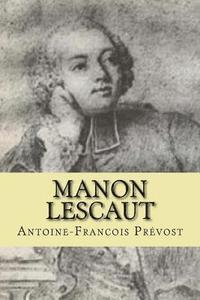 Antoine-Francois Prevost, G-Ph Ballin - Manon Lescaut, Häftad. Tillgänglighet: Lägg i varukorg