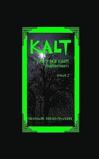 Sieglinde Breitschwerdt - Kalt: ... Hauch der Kälte, Häftad. Tillgänglighet: Lägg i varukorg