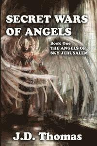 J. D. Thomas - Secret Wars Of Angels, Häftad. Tillgänglighet: Lägg i varukorg