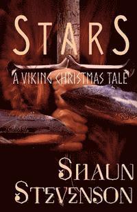 Shaun Stevenson - Stars: A Viking Christmas Tale, Häftad. Tillgänglighet: Lägg i varukorg