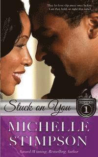 Paulette Nunlee, Rose Morgan - Stuck On You, Häftad