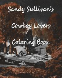 Sandy Sullivan - Sandy Sullivan's Cowboy Lovers Coloring Book, Häftad. Tillgänglighet: Lägg i varukorg