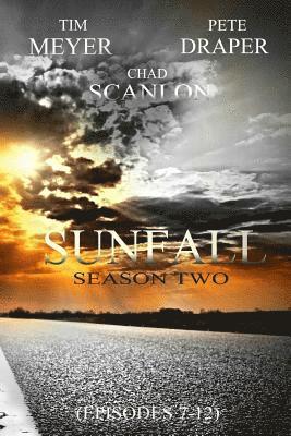 Chad Scanlon, Pete Draper - Sunfall: Season Two (Episodes 7-12), Häftad. Tillgänglighet: Lägg i varukorg